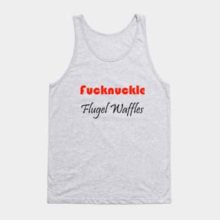 Fucknuckle Flugel Waffles Tank Top